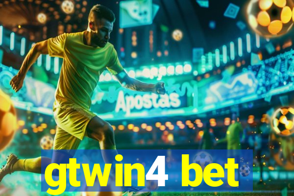 gtwin4 bet
